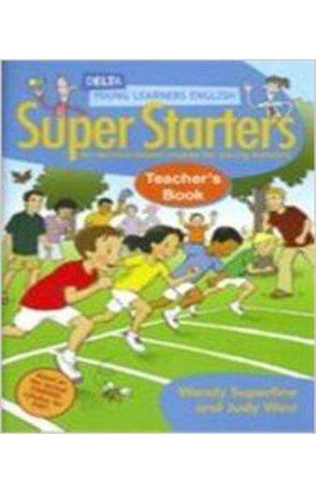 Super Starters - Teacher"S Book Super Starters - Teacher"S Book