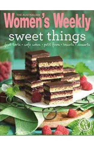 Sweet Things Australian Women`s Weekly Essential 