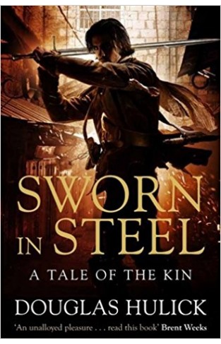 Sworn in Steel A Tale of the Kin