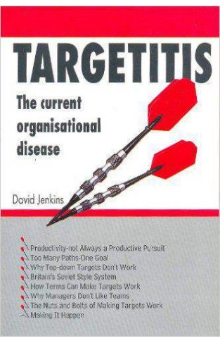 Targetitis: The Current Organizational Disease