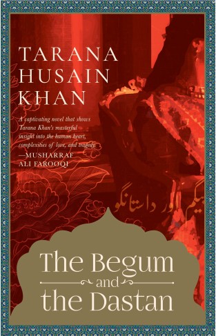 The Begum and the Dastan