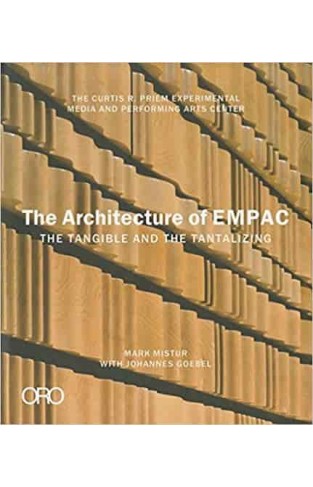 The Architecture of EMPAC: The Tangible and the Tantalizing