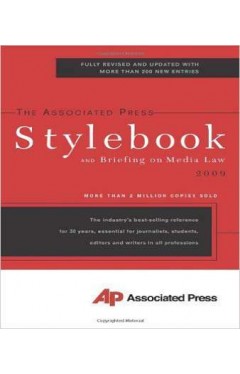 The Associated Press Stylebook 2009 (Associated Press Stylebook &amp; Briefing on Media Law)
