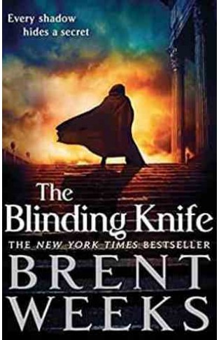 The Blinding Knife: Book 2 of Light bringer Light bringer Trilogy -