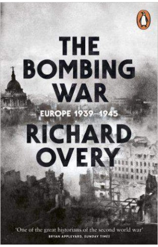The Bombing War Europe 1939 1945
