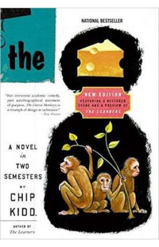 The Cheese Monkeys: A Novel In Two Semesters