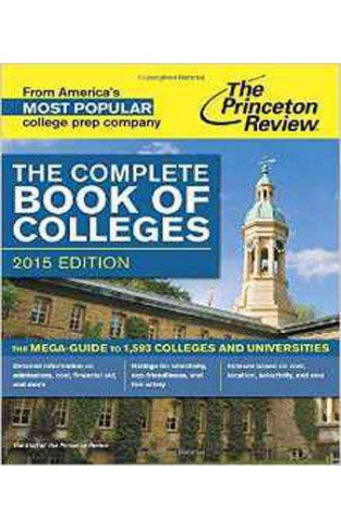 The Complete Book of Colleges, 2015 Edition (College Admissions Guides)