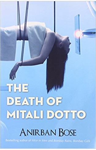 The Death of Mitali Dotto