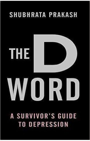 The DWord A Survivour`s Guide to Depreion (Paperback)