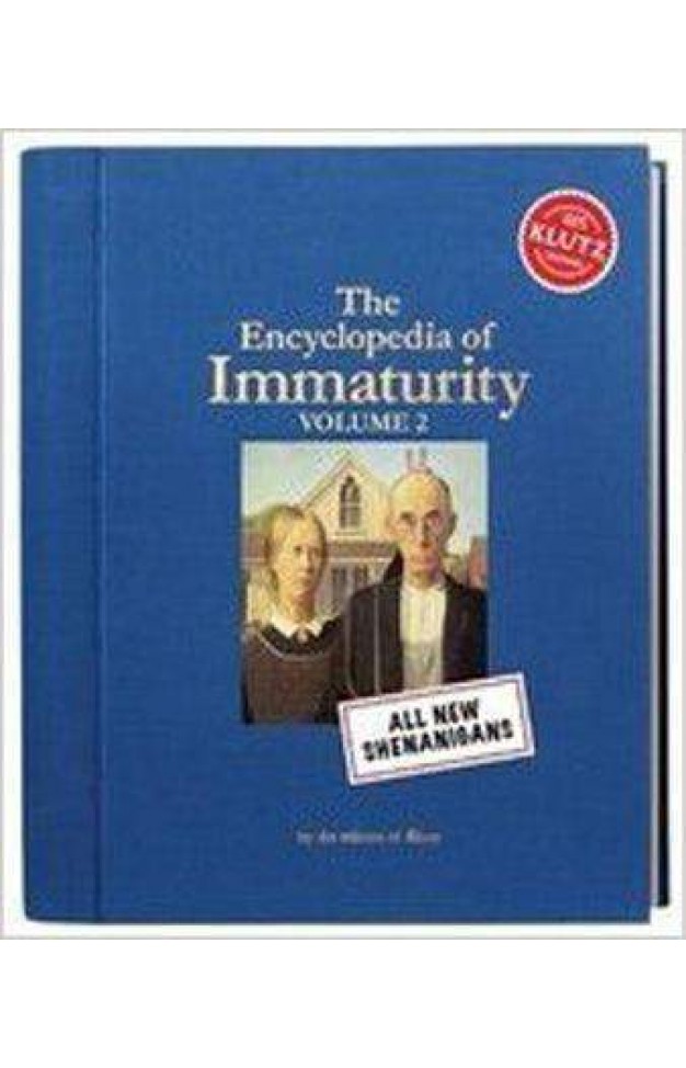The Encyclopedia of Immaturity 