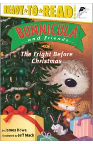 The Fright Before Christmas (Bunnicula and Friends)