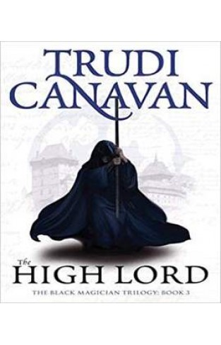 The High Lord (The Black Magician)