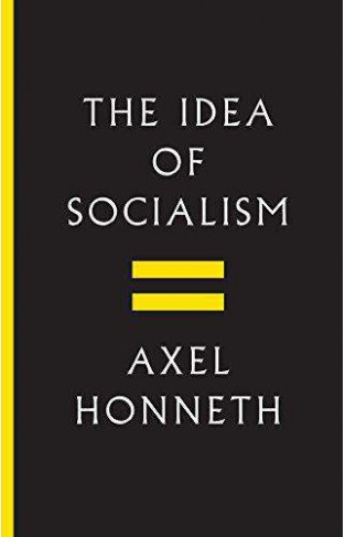 The Idea of Socialism Towards a Renewal