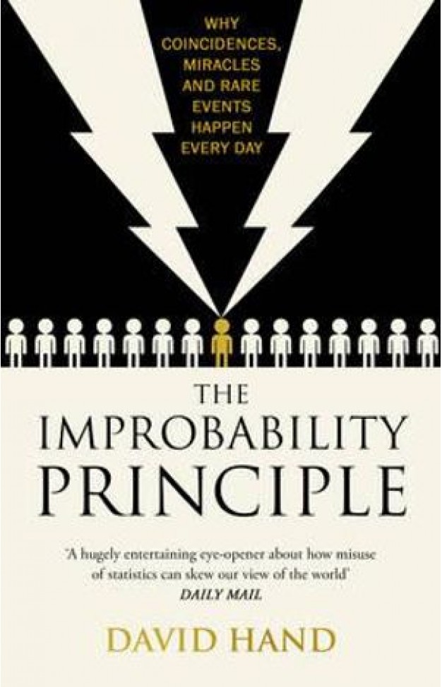 The Improbability Principle: Why coincidences, miracles and rare events happen all the time