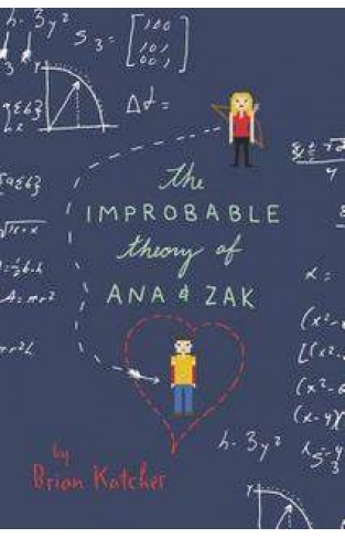 The Improbable Theory of Ana and Zak