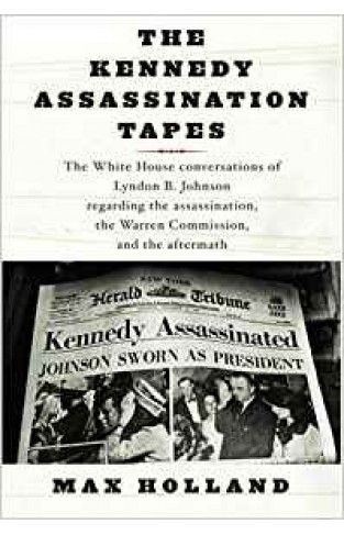 The Kennedy Assassination Tapes