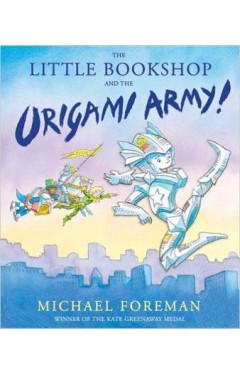 The Little Bookshop and the Origami Army (Origami Girl)