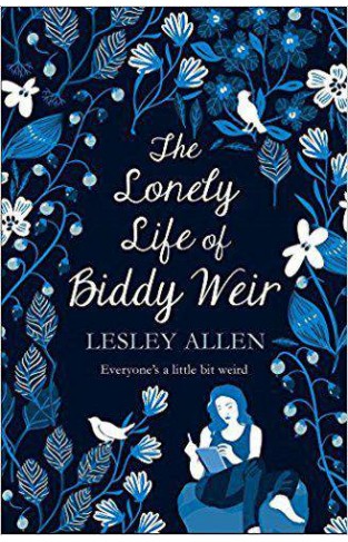 The Lonely Life of Biddy Weir -