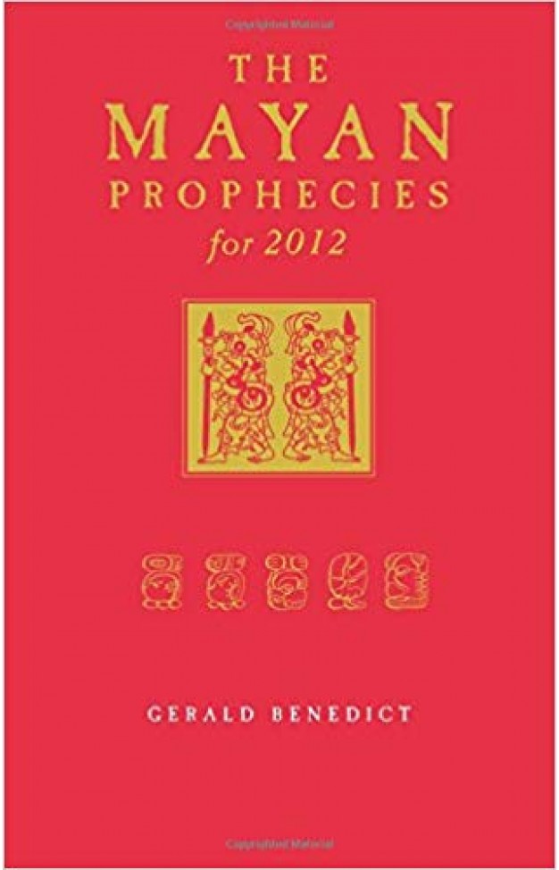 The Mayan Prophecies for 2012