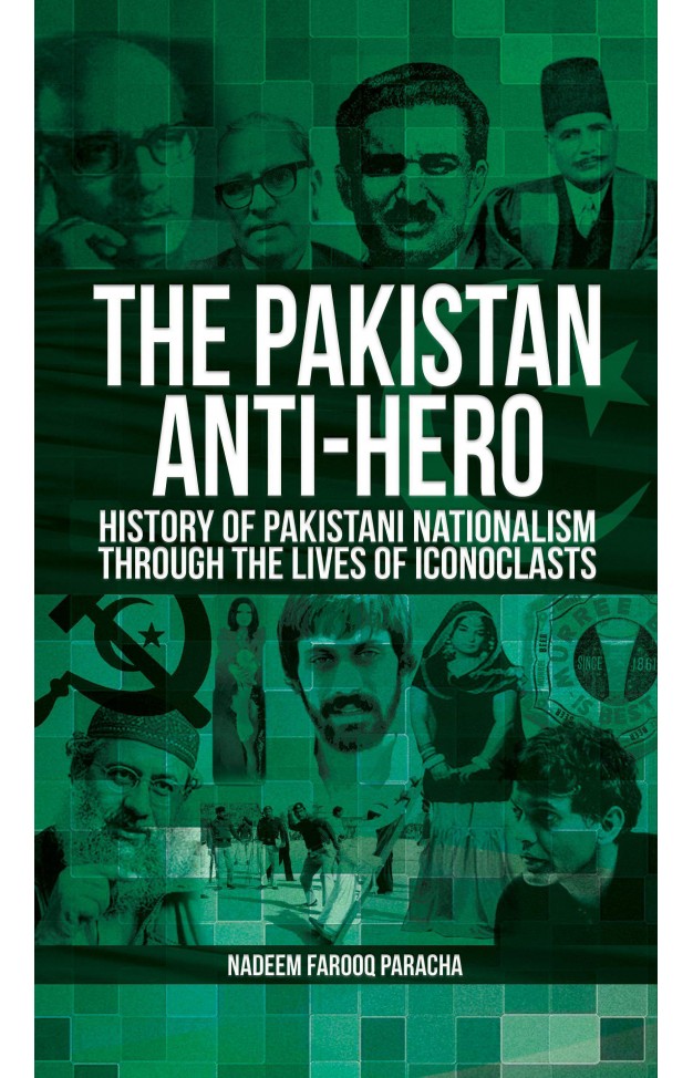 The Pakistan Anti-Hero