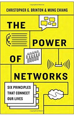 The Power of Networks: Six Principles That Connect Our Lives