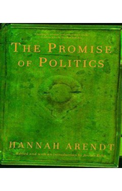 The Promise of Politics 