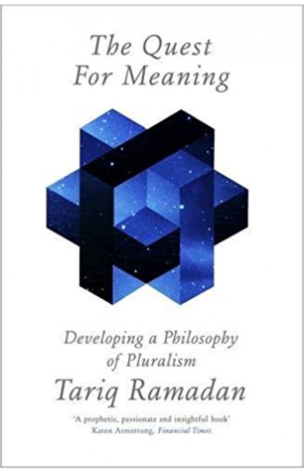 The Quest For Meaning: Developing A Philosophy Of Pluralism
