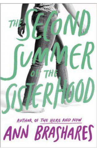 The Second Summer of the Sisterhood (Sisterhood of the Traveling Pants) -