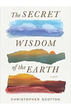 The Secret Wisdom of the Earth 