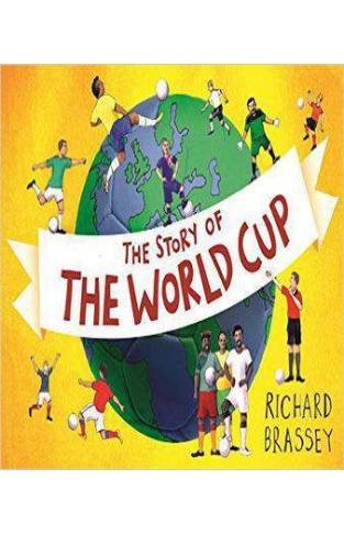 The Story of the World Cup