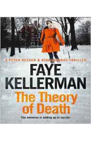 The Theory of Death (Peter Decker and Rina Lazarus Crime Thrillers)
