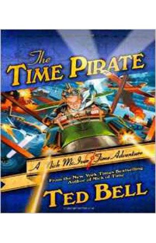 The Time Pirate: A Nick McIver Time Adventure (Nick McIver Time Adventures)