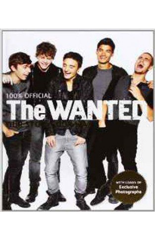 The Wanted: Our Story, Our Way: 100% Official 