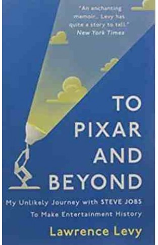 To Pixar and Beyond  