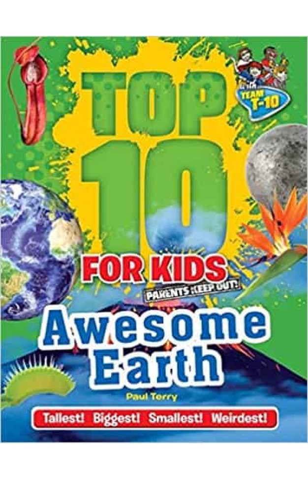 Top 10 for Kids: Awesome Earth 