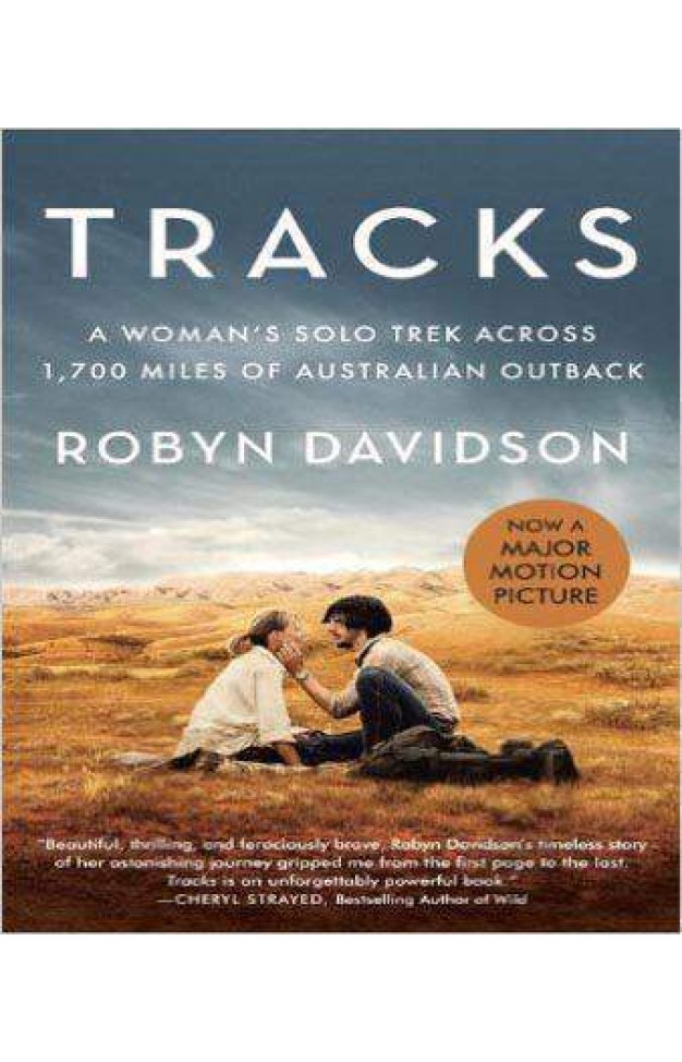 Tracks A Woman's Solo Trek Across 1700 Miles of Australian Outback (Vintage Departures)