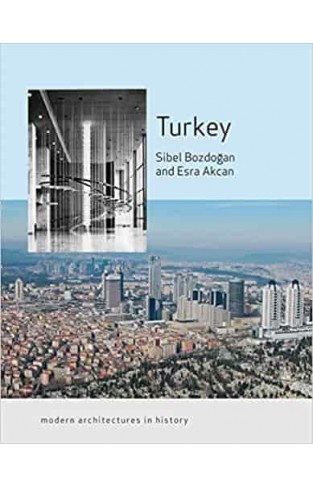 Turkey: Modern Architectures in History 