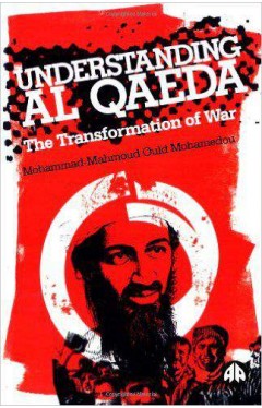 Understanding Al Qaeda The Transformation of War