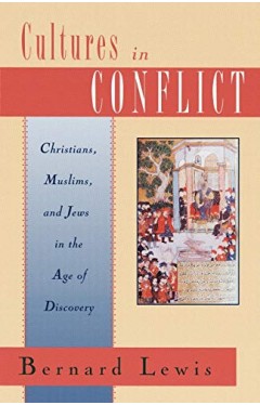 Cultures in Conflict: Christians, Muslims, and Jews in the Age of Discovery