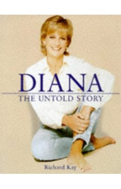 Diana: The untold story