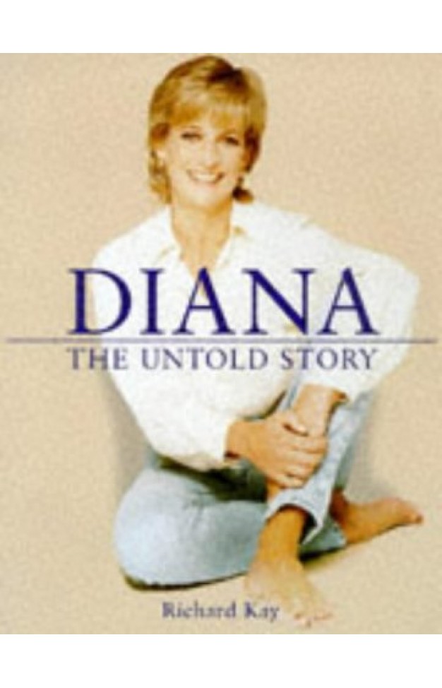 Diana: The untold story