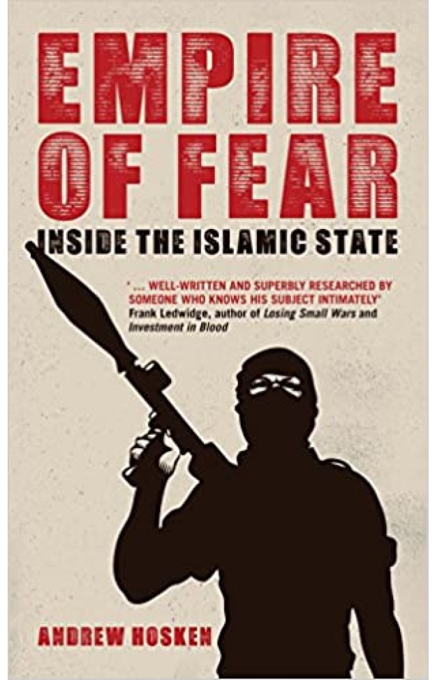 Empire of Fear: Inside the Islamic State