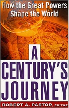 A Century's Journey: How The Great Powers Shape The World
