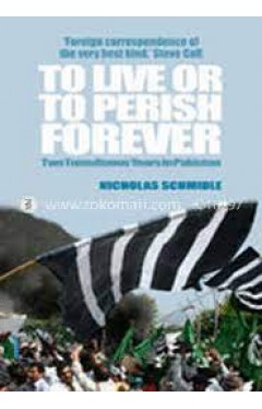 To live or to persih forever