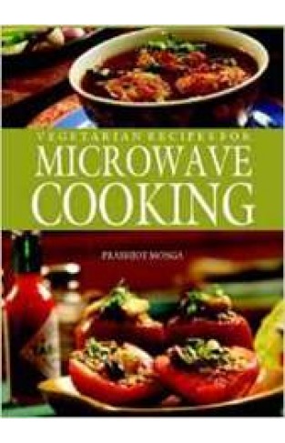 Vegetarian Recipes for Microwave Cooking
