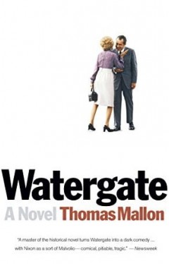 Watergate A Novel