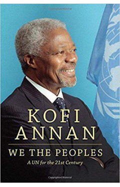 We The Peoples A UN for the 21st Century