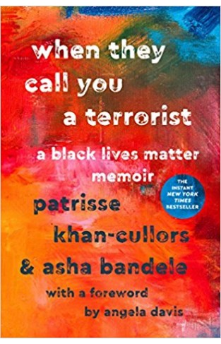 When They Call You a Terrorist: A Black Lives Matter Memoir