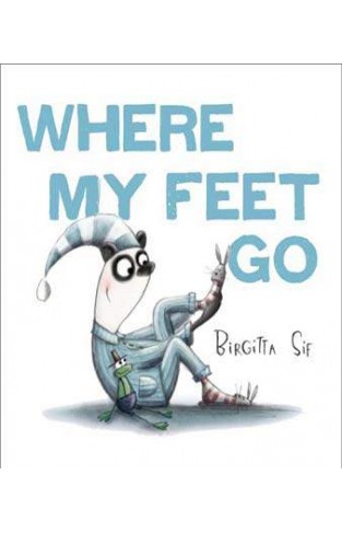 Where My Feet Go -
