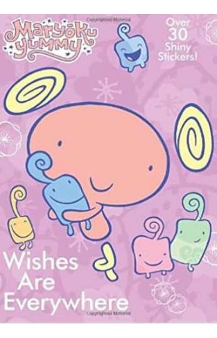 Wishes Are Everywhere (Maryoku Yummy)